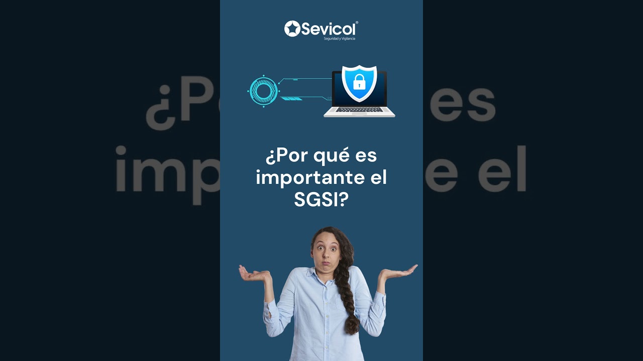 ¿Qué es el SGSI?