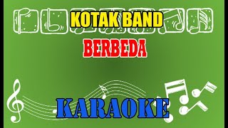 Download lagu Berbeda Karaoke - Kotak mp3