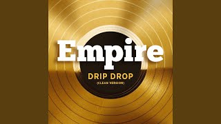 Drip Drop (feat. Yazz and Serayah McNeill)