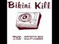 bikini kill antipleasure dissertation (lyrics) Letra en Español