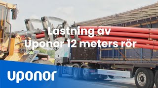 Lastning av Uponor 12 metersrör