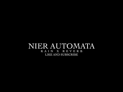 NieR: Automata Rain & Reverb – 8 Hours of Nostalgic Sleep & Relaxing Music (Black Screen)