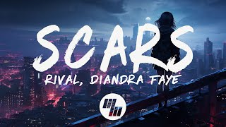 Rival - Scars (Lyrics) with Diandra Faye