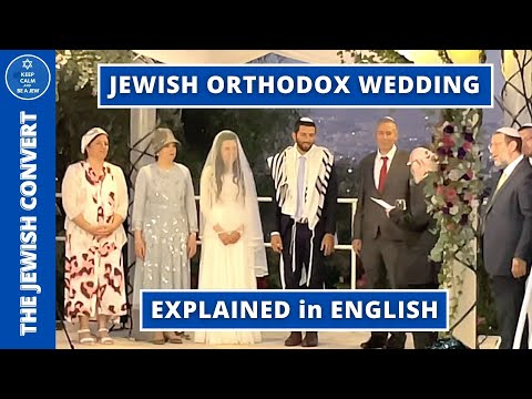 Complete Jewish Orthodox Wedding Ceremony Explained in English
