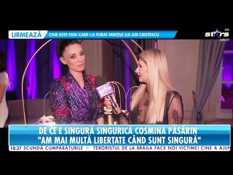 De ce este singură Cosmina Păsărin