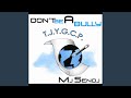 Don T Be A Bully