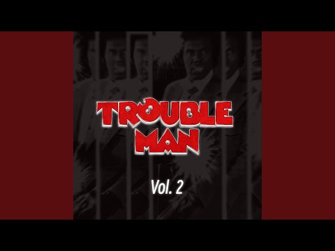 Trouble Man (Hjemmesnekk)