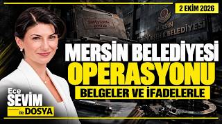 CANLI 🔴 Mersin Belediyesi Yolsuzluk Operasyonu - Belgeler ve İfadelerle |  Ece S