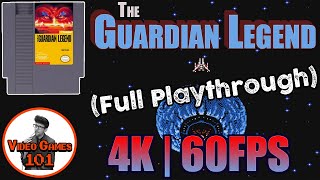 The Guardian Legend | No Death Playthrough | 4K 60FPS | Video Games 101