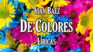 [LÍRICAS] De Colores - Joan Baez