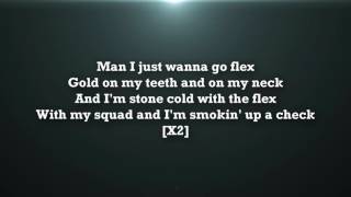 Post Malone - Go Flex  Lyrics