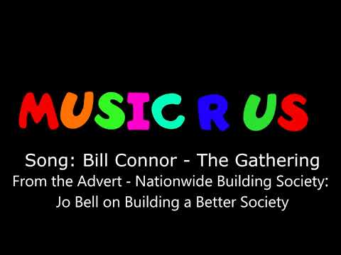 Bill Connor - The Gathering (From the Nationwide Building Society Advert)
