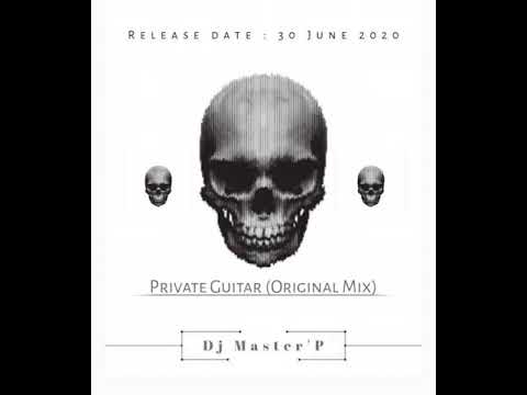 Dj Master P - Private Guitar