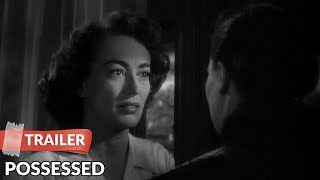 Possessed 1947 Trailer | Joan Crawford