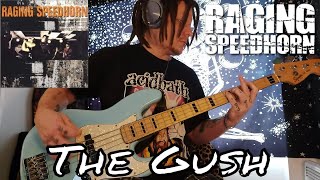 Raging Speedhorn - "The Gush" Bass Cover