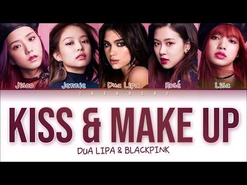 BLACKPINK & DUA LIPA - 'KISS AND MAKE UP' LYRICS (Color Coded Eng/Rom/Han)