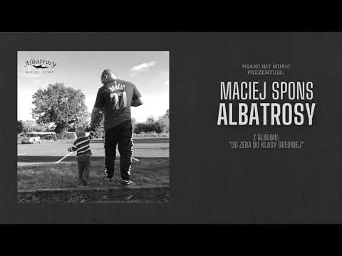 Maciej Spons- Albatrosy [OFFICIAL AUDIO]