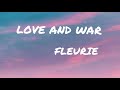 Fleurie Love And War Lyrics