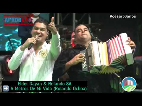 A Metros De Mi Vida - (Rolando Ochoa) [EN VIVO] Elder Dayan & Rolando 8A