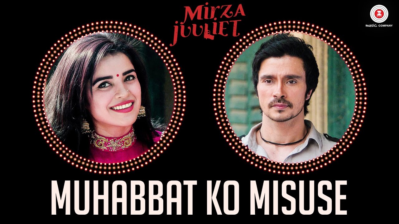 Muhabbat Ko Misuse Lyrics  | Mirza Juuliet | Darshan Kumar | Krsna Solo | Krsna Solo