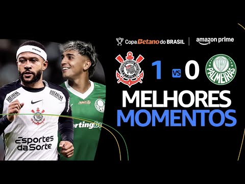 CORINTHIANS 1 x 0 PALMEIRAS | MELHORES MOMENTOS | OITAVAS DE FINAL | COPA DO BRASIL 2025