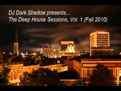 Deep House Sessions, Vol. 1 (Fall 2010)