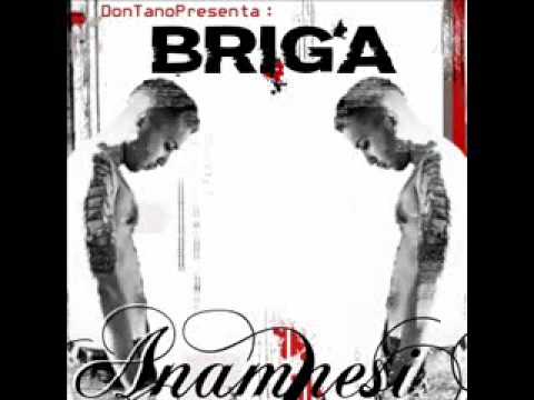 Briga - Spossa Le Membra (Prod. By DoN TaNo) - ANAMNESI