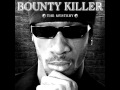 Bounty Killer   100 Rounds