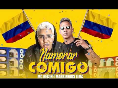 MC REIZIN E MARKINHOW LIMA - NAMORAR COMIGO MÚSICA NOVA EXCLUSIVA 2019