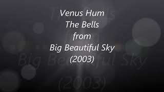 Venus Hum -- &quot;The Bells&quot;