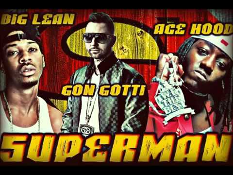Superman Feat Ace Hood Gon Gotti and Big Lean