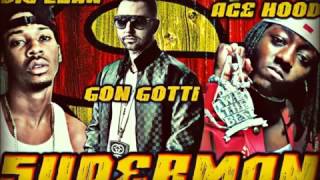 Superman Feat Ace Hood Gon Gotti and Big Lean
