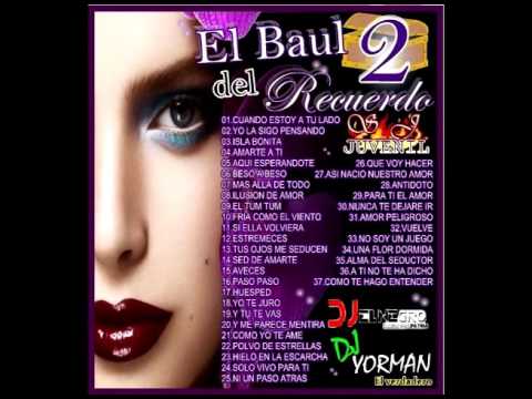 EL BAUL DEL RECUERDO VOL. 2 ( DJ EL NEGRO DSD PRO  DJ YORMAN )