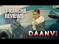Daanvi BT Kancha Reviews
