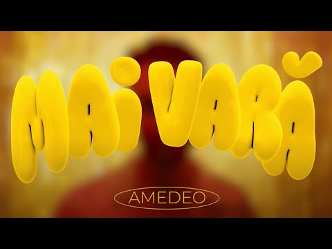 Amedeo - Mai Vară | Official Music Video