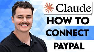 How To Connect Paypal To Claude Ai [2026 Guide]