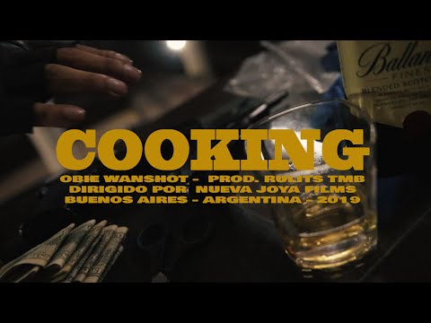 OBIEWANSHOT - COOKING //Prod. Rulits TMB// (Shot by NuevaJoya Films)