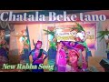 Chatala beke tano || New Rabha song Baby Rabha.