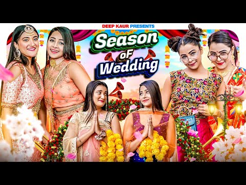 Season Of Wedding | Deep Kaur