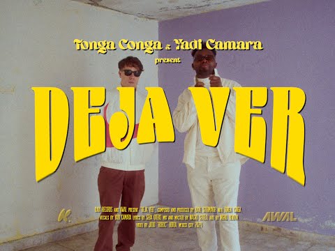 Tonga Conga - Deja Ver (ft. Yadi Camara)