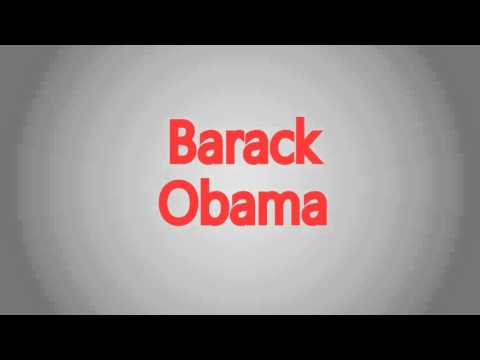 How to Pronounce - Barack Obama