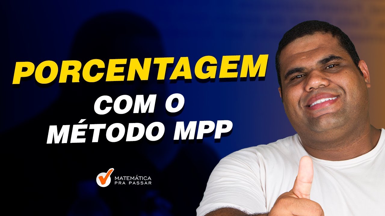 Porcentagem com o Método MPP