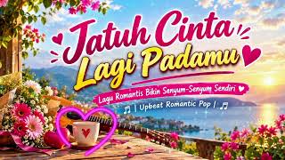 Download lagu Jatuh Cinta Lagi Padamu 💕 Lagu Romantis Bikin Senyum-Senyum Sendiri | Upbeat Romantic Pop mp3
