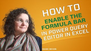 How to Enable the Formula Bar in Power Query Editor in Excel