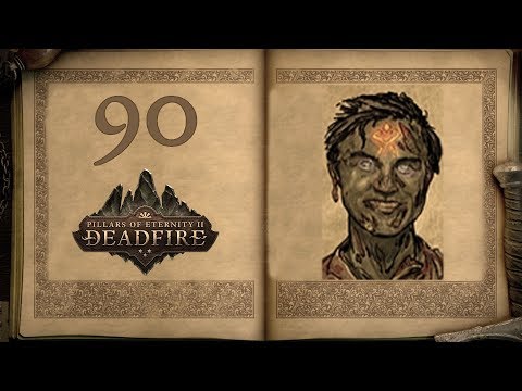 The Splintered Reef - Pillars of Eternity 2: Deadfire - 90 [Let's Play]