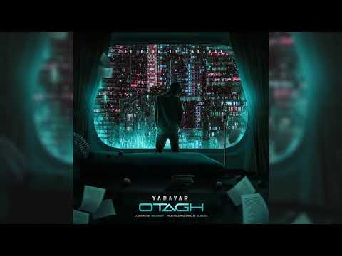 Yadavar - Otagh | (Official Audio) - Dari Rap
