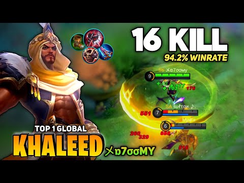 16 KILL! 94% Winrate khaleed Offlaner King! [Top 1 Global Khaleed] By メɒ7σσмy - Mobile Legend