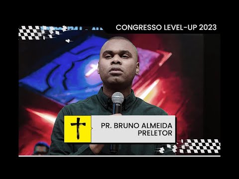 Pr. Bruno Almeida | Congresso LEVELUP 2023