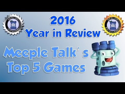 Meeple Talk's Top 5 Games Reviewed in 2016