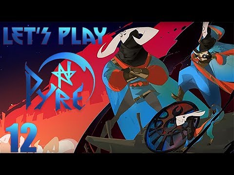 Let's Play Pyre Part 12: The Mysterious Sandalwood